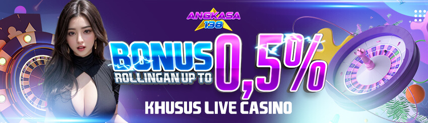 BONUS ROLLINGAN LIVE CASINO 0.5%